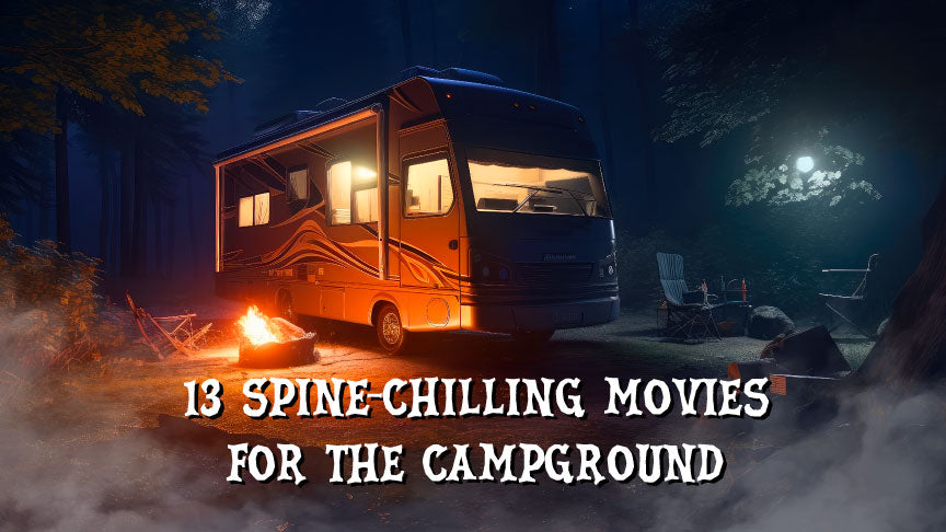 13 Spine-Chilling Movies for RVers to Watch on Halloween